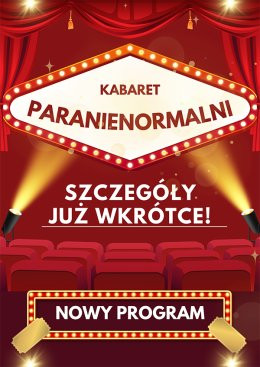 Hrubieszów Wydarzenie Kabaret Kabaret Paranienormalni - w nowym programie 2025